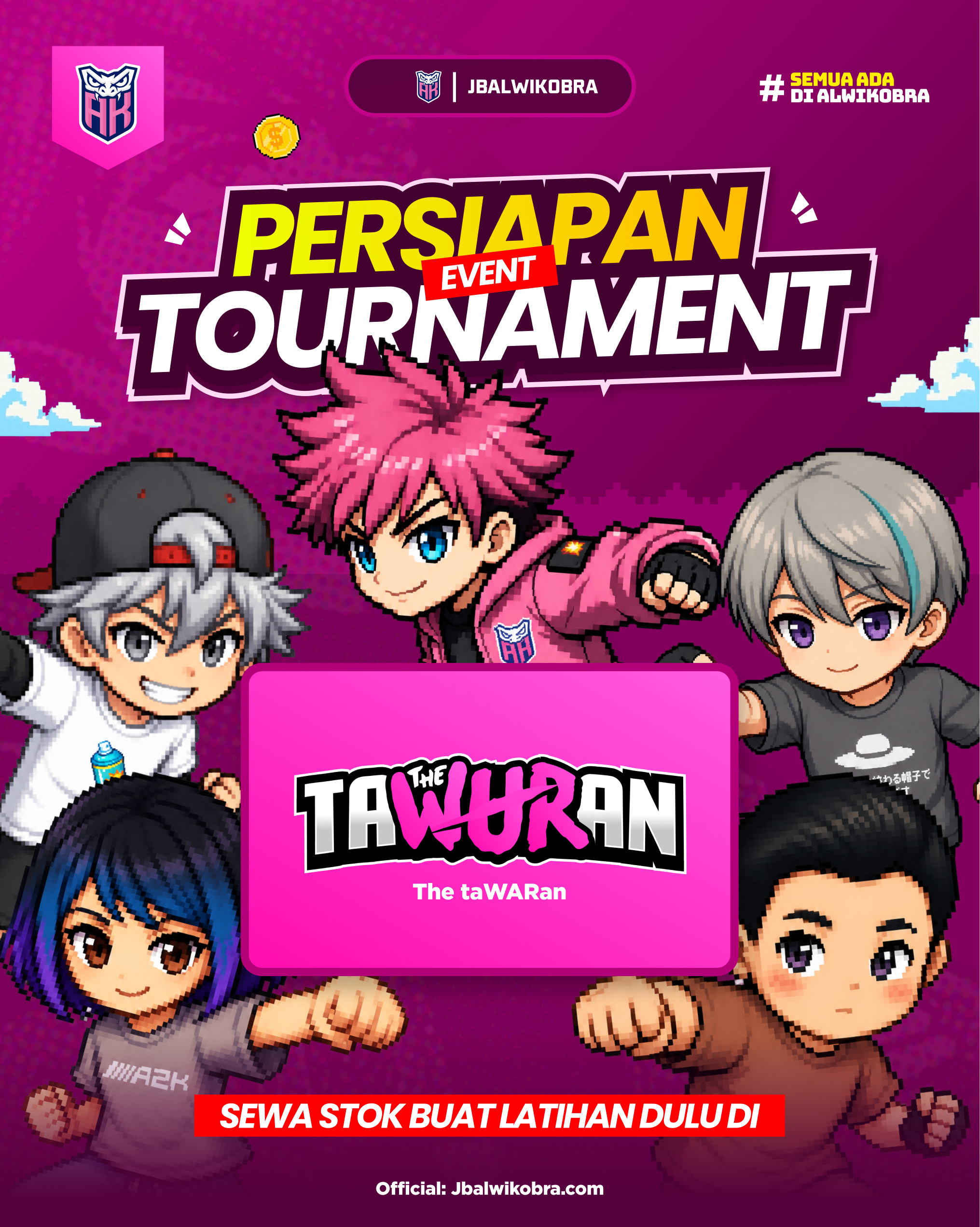 PERSIAPAN EVENT TOURNAMENT